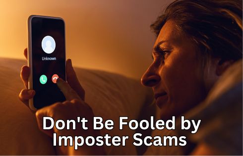 Don't Be Fooled by Imposter Scams