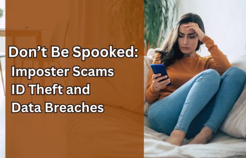 Don't Be Spooked: Imposter Scams, ID Theft, and Data Breaches