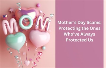 Mother’s Day Scams