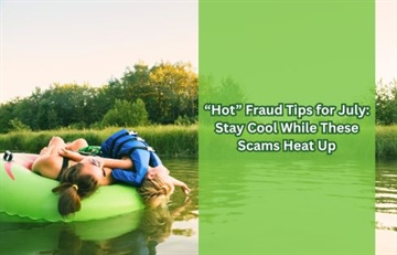 “Hot” Fraud Tips for Summer