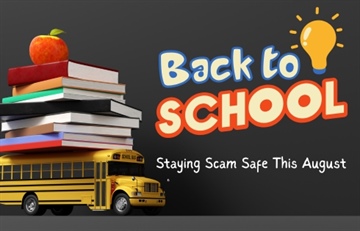 Back-to-School Scams: Staying Safe in August